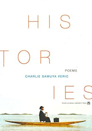 Histories: Poems by Charlie Samuya Veric