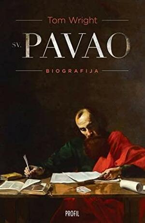 Sv. Pavao: biografija by Tihomir Tonković, N.T. Wright