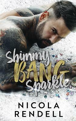 Shimmy Bang Sparkle by Nicola Rendell