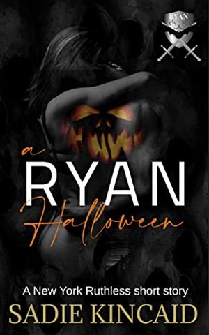 A Ryan Halloween by Sadie Kincaid, Sadie Kincaid