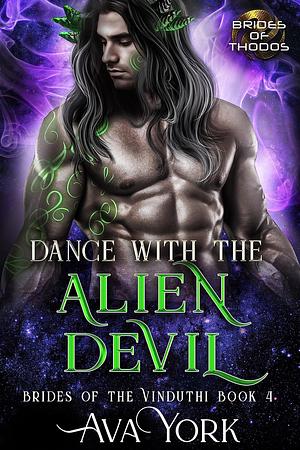 Dance with the Alien Devil by Ava York