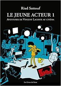 Aventures de Vincent Lacoste au cinéma by Riad Sattouf