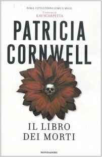 Il libro dei morti by Valentina Guani, Annamaria Biavasco, Patricia Cornwell