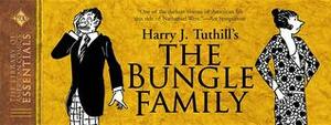 LOAC Essentials Volume 5: The Bungle Family by Harry J. Tuthill, Dean Mullaney, Paul C. Tumey