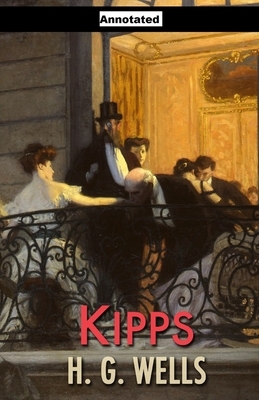 Kipps Annotated by H.G. Wells