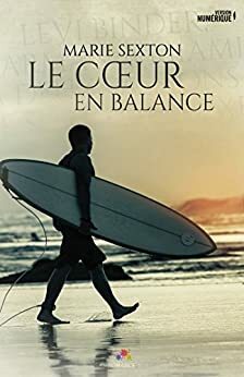 Le cœur en Balance by Marie Sexton