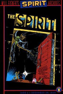 The Spirit Archives, Vol. 1 by Will Eisner