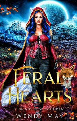 Feral Hearts by Wendy May