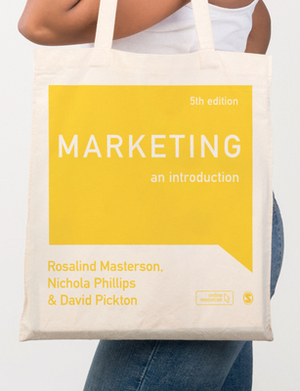 Marketing: An Introduction by David Pickton, Nichola Phillips, Rosalind Masterson