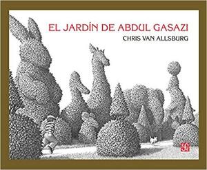 Le jardin d'Abdul Gasazi by Chris Van Allsburg