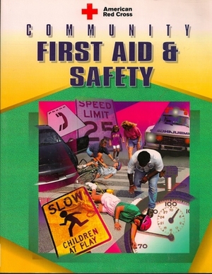 Community First Aid and Safety by American National Red Cross