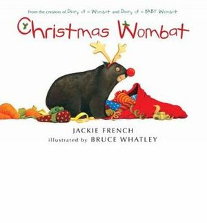 Christmas Wombat by Bruce Whatley, Jackie French