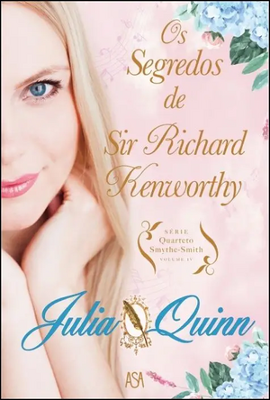 Os Segredos de Sir Richard Kenworthy by Julia Quinn