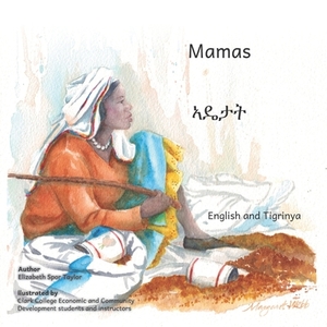 Mamas: In English and Tigrinya by Ready Set Go Books