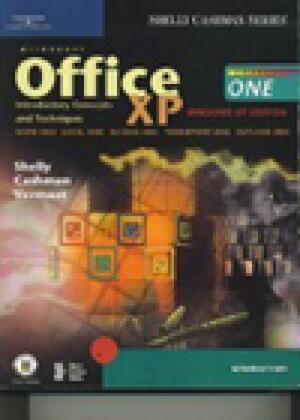 Microsoft Office XP: Introductory Concepts and Techniques : Word 2002, Excel 2002, Access 2002, Powerpoint 2002, Outlook 2002 by Gary B. Shelly