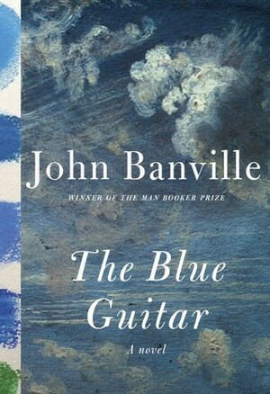 The Blue Guitar by John Banville