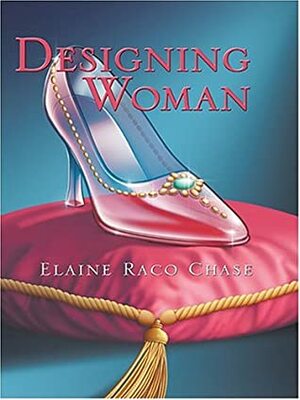 Designing Woman by Elaine Raco Chase