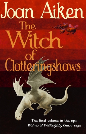 The Witch of Clatteringshaws by Joan Aiken