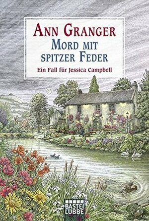 Mord mit spitzer Feder: Ein Fall für Jessica Campbell by Ann Granger