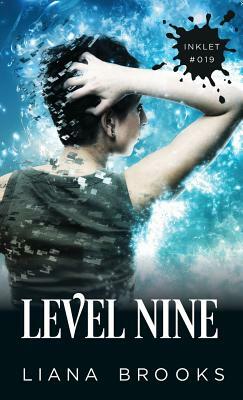 Level Nine by Liana Brooks