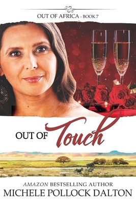 Out of Touch by Michele Pollock Dalton