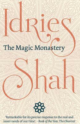 The Magic Monastery by Idries Shah