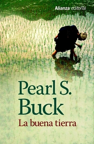 La buena tierra by Pearl S. Buck