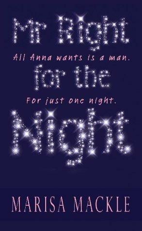 Mr. Right For The Night by Marisa Mackle