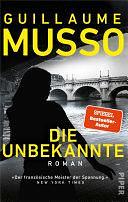 Die Unbekannte: Roman by Guillaume Musso