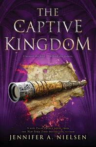 The Captive Kingdom by Jennifer A. Nielsen