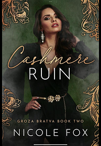 Cashmere Ruin by Nicole Fox