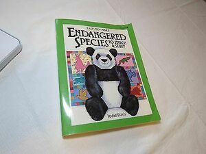 Easy To Make Endangered Species To Stitch And Stuff by Jodie Davis