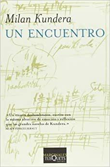 Un Encuentro by Milan Kundera