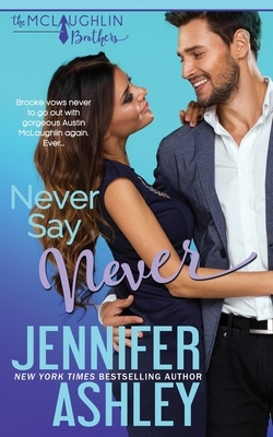 Never Say Never by Jennifer Ashley