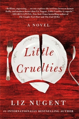 Little Cruelties by Liz Nugent