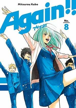 Again!! Vol. 8 by Mitsurou Kubo