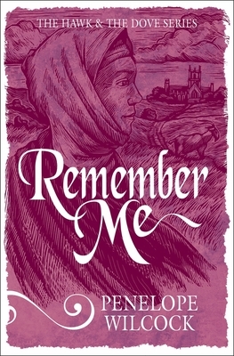 Remember Me by Penelope Wilcock