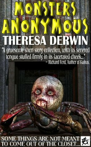 Monsters Anonymous by Theresa Derwin
