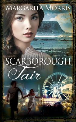 Scarborough Fair by Margarita Morris