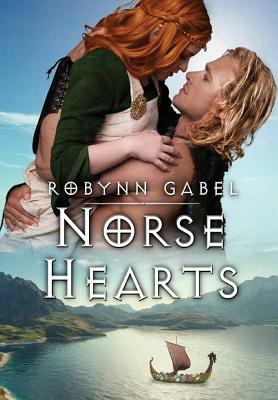 Norse Hearts by Robynn Gabel