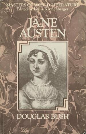 Jane Austen by Douglas Bush