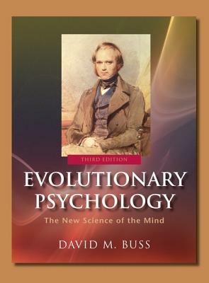 Evolutionary Psychology by David M. Buss