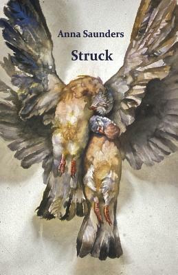 Struck by Anna Saunders