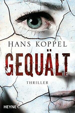 Gequält by Hans Koppel