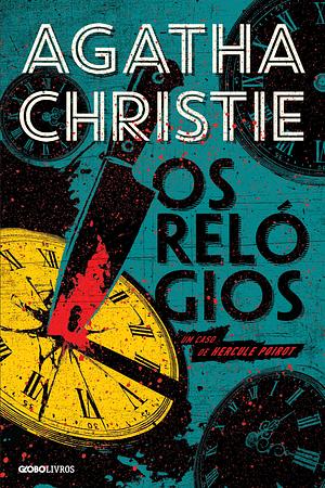 Os Relógios by Agatha Christie