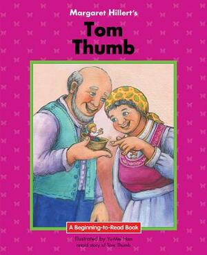 Tom Thumb by Margaret Hillert
