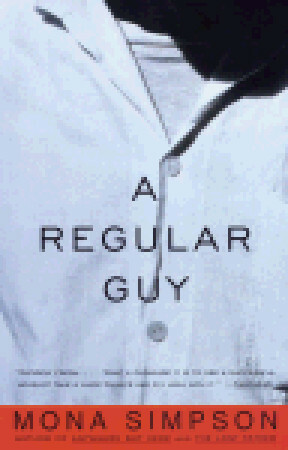 A Regular Guy by Mona Simpson