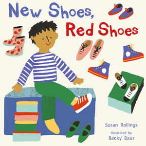 New Shoes, Red Shoes by Susan Rollings