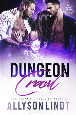 Dungeon Crawl by Allyson Lindt