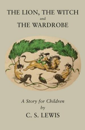 The Lion, the Witch and the Wardrobe by C.S. Lewis